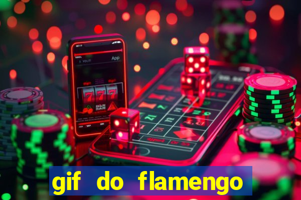 gif do flamengo para celular